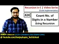 24 Recursion Count number of digits in a number using recursion in C by Sanjay Gupta