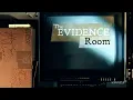 The Evidence Room Best of Season 1