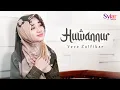 Download Lagu Veve Zulfikar - Huwannur  (Official Music Video Syiar Nada)