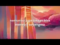 Lagu Ungu - Demi Waktu (Video Lirik)
