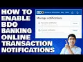 How To Enable BDO Banking Online Transaction Notifications