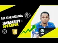Operator - Belajar JAVASCRIPT dari nol
