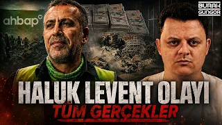 Haluk Levent Olayı ve Korkunç İddialar - TÜM GERÇEKLER!
