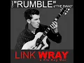 Rumble - Link Wray & The Wraymen