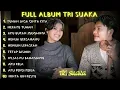 Download Lagu TRI SUAKA - TUHAN JAGA CINTA KITA (FULL ALBUM TERBARU 2024 ) #trisuaka #trisuakacover #trisuakaviral