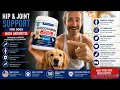 Dog Hip Joint Supplement Review Glucosamine for Arthritis Relief