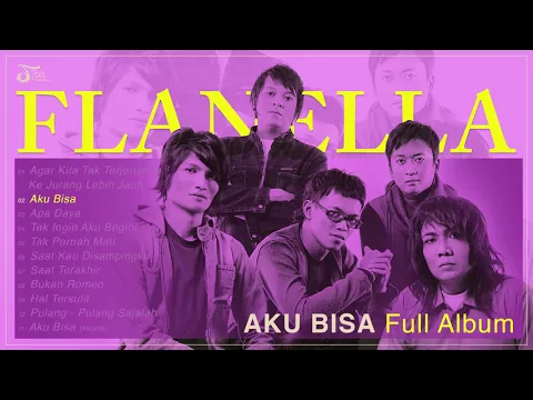 Download MP3 Flanella - Aku Bisa (Full Album)