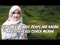 Download Lagu SHOLAWAT JIBRIL PENYEJUK HATI AKUSTIK VERSI CEWEK MERDU
