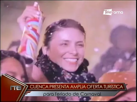 Cuenca presenta amplia oferta turística para feriado de carnaval