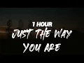 Milky - Just The Way You Are [ 1 HOUR ]