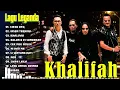 Download Lagu LAGU KHALIFAH HIT 2025 | KHALIFAH FULL ALBUM 2025 |KHALIFAH SELEKSI 20 LAGU LAGU PADU PUNYA !!