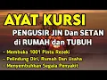 Download Lagu AYAT KURSI ~ PENGUSIR JIN DAN SETAN❗️❗️PUTAR SETIAP HARI, INSYAALLAH UNTUK PELINDUNG DIRI