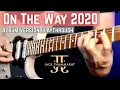 Download Lagu “On The Way” 2020 (Album Version Playthrough)
