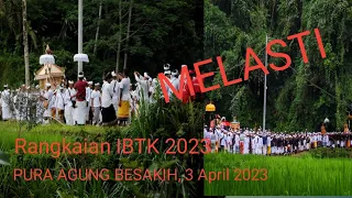 Download MELASTI....rangkaian ida betara turun kabeh (IBTK) pura agung besakih MP3