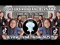 Lagu DJ HAY KAWAN YANG BERNAMA -DJ SOUND VIRAL 2025 FULL BASS !!