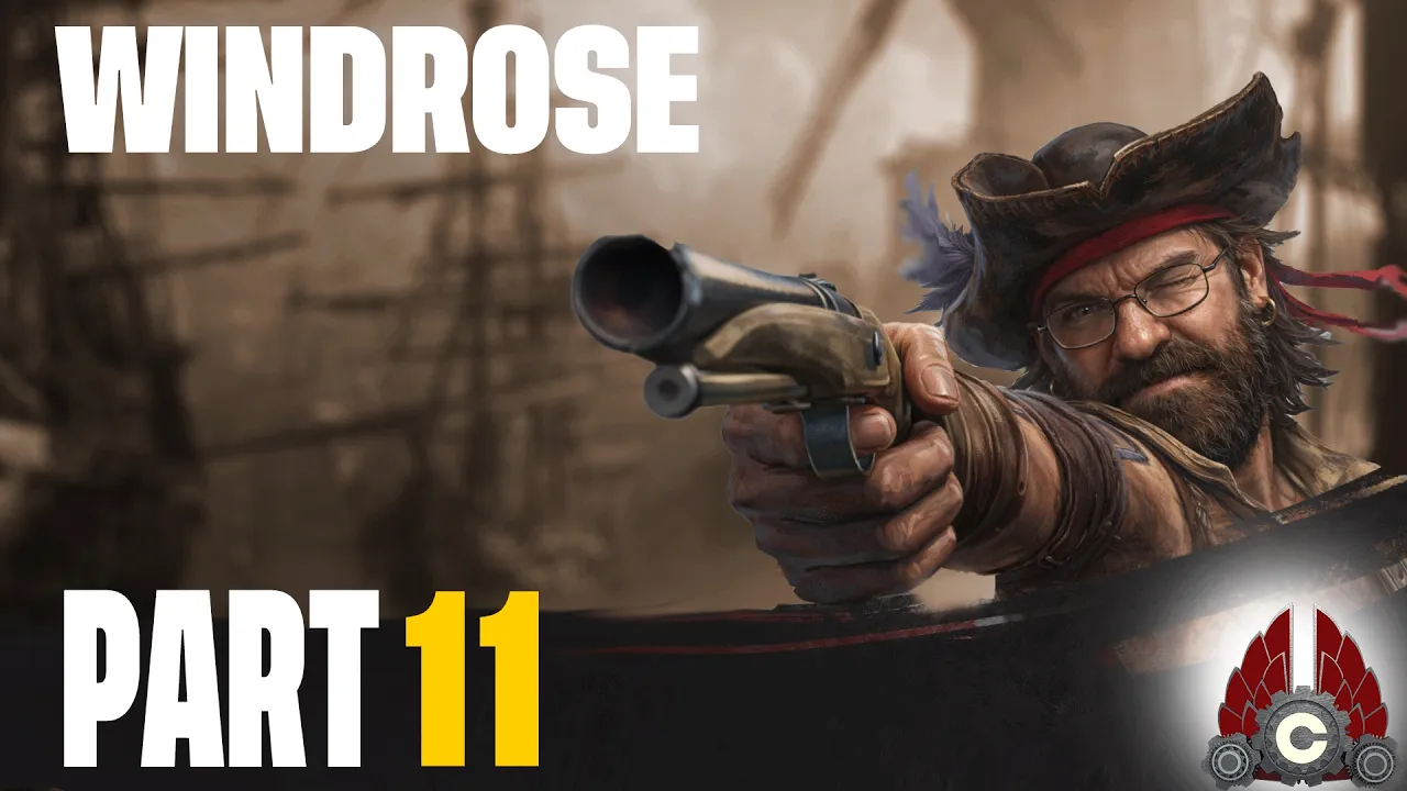Windrose Early Access | Pirate Survival Returns!!! Let's GO!!! | Part 11