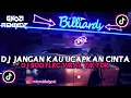Download Lagu DJ JANGAN KAU UCAPKAN CINTA| TIADA GUNA SOUND RIZKY SZ MENGKANE JEDAG JEDUG VIRAL TIKTOK TERBARU2023