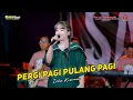 Download Lagu PERGI PAGI PULANG PAGI - RINDY SAFIRA - OM SAVANA SAKJOSE - TASAYAKURAN KHITAN ( FADHIL )