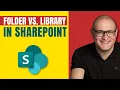 Folder vs Document Library in SharePoint Online