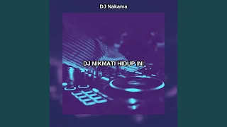 dj nikmati hidup ini