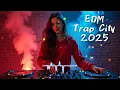 🔥 Trap City Takeover: EDM x Trap City Dance Anthems 2025 🎧