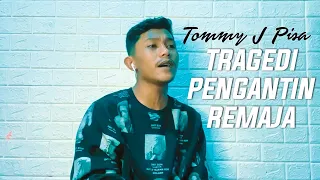 tragedi pengantin remaja tommy j pisa cover by andre mastijan 