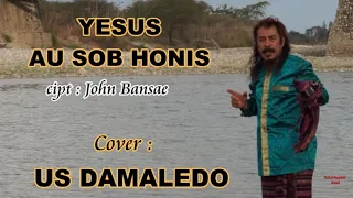 lagu rohani dalam bahasa dawan yesus au sob honis cipt john bansae voc us damaledo