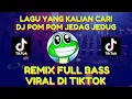 Download Lagu DJ POM POM JEDAG JEDUG LAGU YANG KALIAN CARI MUSIC REMIX TIKTOK