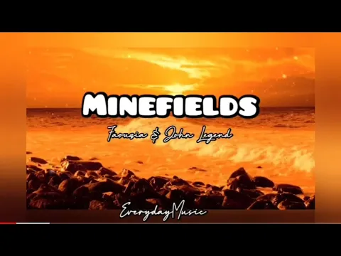 Download MP3 (1 Hour with Lyrics) Minefields - Faouzia and John Legend