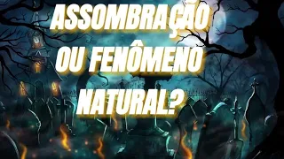 O que é o Fogo Fátuo/Fogo Globular?