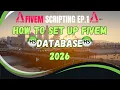 How to set up a FiveM database 2026