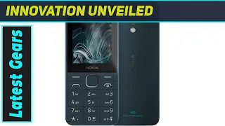 Nokia 225 4G 2024 The Pocket Powerhouse You Didn t Know You Needed