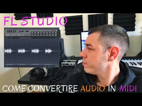 Download MP3 COME CONVERTIRE UN FILE AUDIO (MP3/WAV) IN FORMATO MIDI IN FL STUDIO | HOW TO CONVERT AUDIO TO MIDI