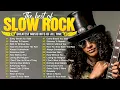 Download Lagu Nirvana, Air Supply, Scorpions, Eagles, Bon Jovi, Led Zeppelin, Elton John, U2📀Slow Rock 70s 80s 90s