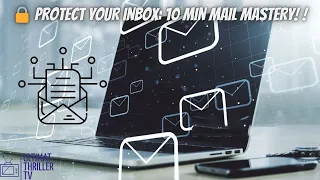 Using 10 Minute Mail for Secure Instant Temporary Emails Step-by-Step Tutorial
