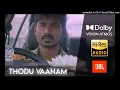 Download Lagu THODU VAANAM | BASS BOOSTED|JBL |DOLBY ATMOS |5.1 SURROUNDING |VERA LVL BASS