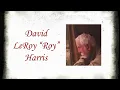David LeRoy Roy Harris Funeral Service