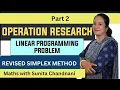 Revised Simplex Method Standard Form Linear Programming Problem Operation Research In Hindi