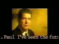 LEONARD COHEN - The Future (from Natural Born Killers)