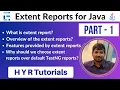P1 - Overview of the extent reports Extent Reports