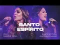 Download Lagu DIANTE DO TRONO | SANTO ESPÍRITO FEAT. GABRIELA ROCHA | CLIPE OFICIAL