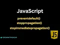 Event Methods preventDefault stopPropagation and stopImmediatePropagation in JavaScript Hindi