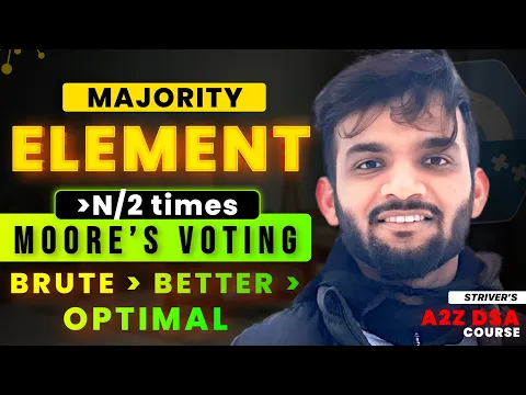 Majority Element I | Brute-Better-Optimal | Moore's Voting Algorithm | Intuition 🔥|Brute to Optimal - YouTube thumbnail