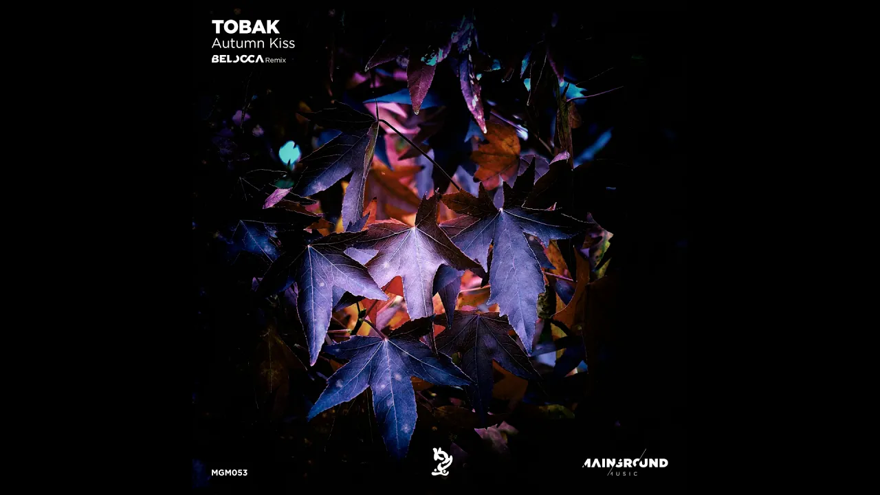 Tobak - Autumn Kiss (Belocca Remix)