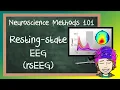 Resting-state EEG RSEEG Explained Neuroscience Methods 101