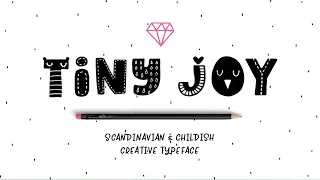 Tiny Joy Font Scandinavian Kids Font Free Download