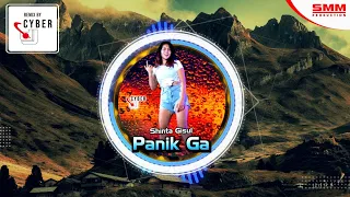 Download Shinta Gisul - Panik Ga (OFFICIAL REMIX) {CYBER DJ} MP3