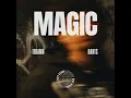Magic - Tujamo & BARTS