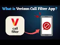 Verizon Call Filter App Explained How It Works Is It Worth Using