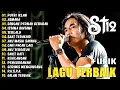 Download Lagu St12 Setia Band Full Album || Full Album Terbaik Terpopuler | Putri Iklan, Jangan Pernah Berubah